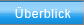 �berblick