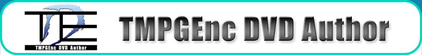 TMPGEnc DVD Author 1.6