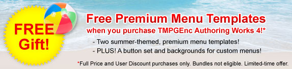 Free premium menu template pack when you purchase TMPGEnc Authoring Works 4!