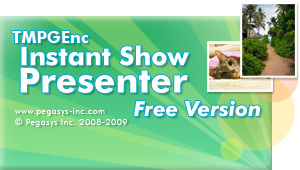 TMPGEnc Instant Show Presenter Free Version
