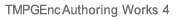 TMPGEnc Authoring Works 4